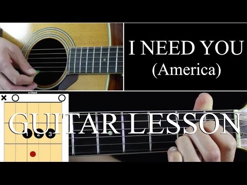 i-need-you---guitar-lesson-tutorial---america