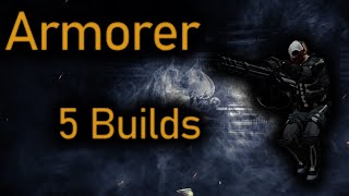 5 DSOD Armorer Builds