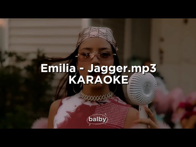 Emilia - Jagger.mp3 》KARAOKE《 class=