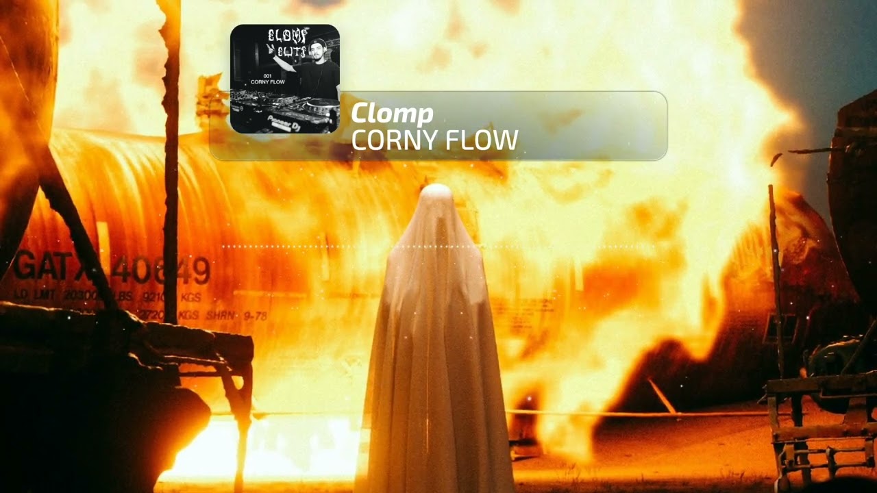 Clomp - CORNY FLOW