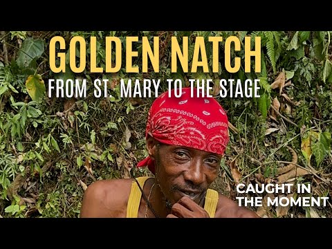 From St. Mary to the Stage: Golden Natch’s Reggae Journey | Caught in the Moment