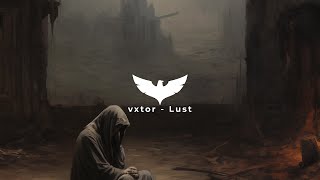 vxtor - Lust