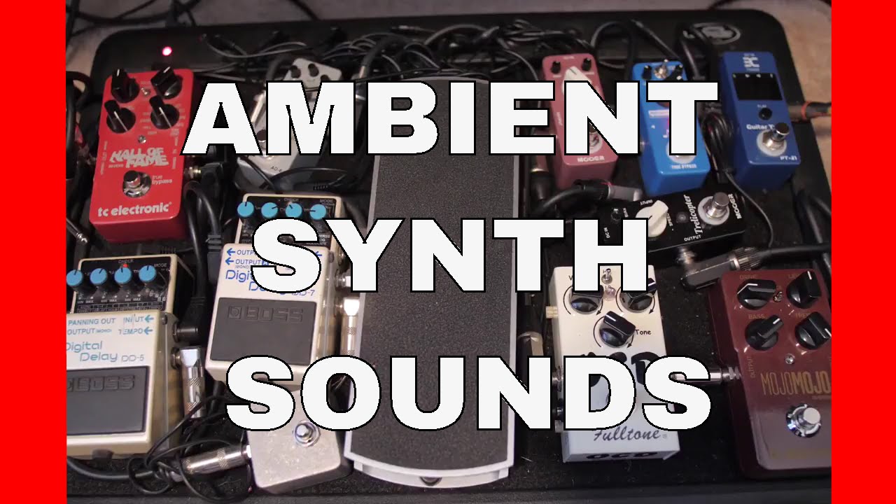 Ambient Synth Electric Guitar Tones YouTube