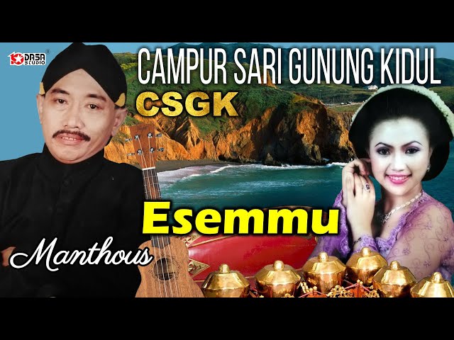 Esemu - Manthous'' Campursari Gunung Kidul '' class=