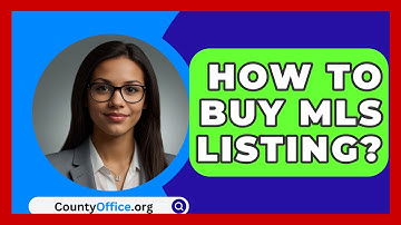 How To Buy MLS Listing? - CountyOffice.org