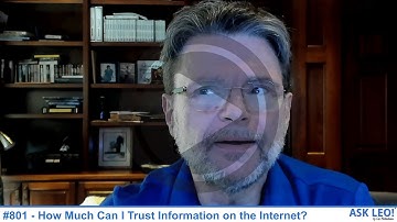 Confident Computing #801 - How Much Can I Trust Information on the Internet?