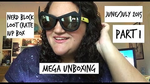 MEGA Unboxing!!│Nerd Block, Loot Crate, 1Up Box│PART 1
