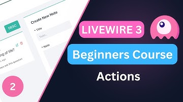 Actions | Laravel Livewire 3 Course for Beginners EP2