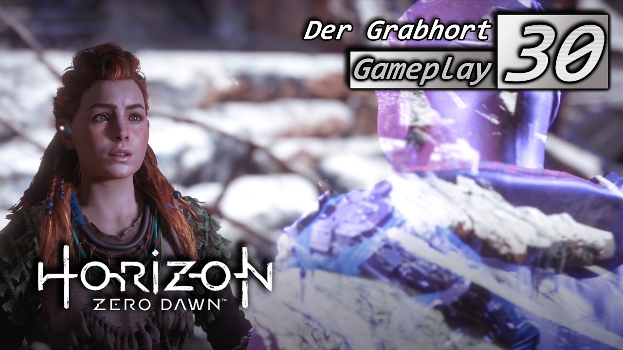 Horizon: Zero Dawn - Der Grabhort - 30 - YouTube