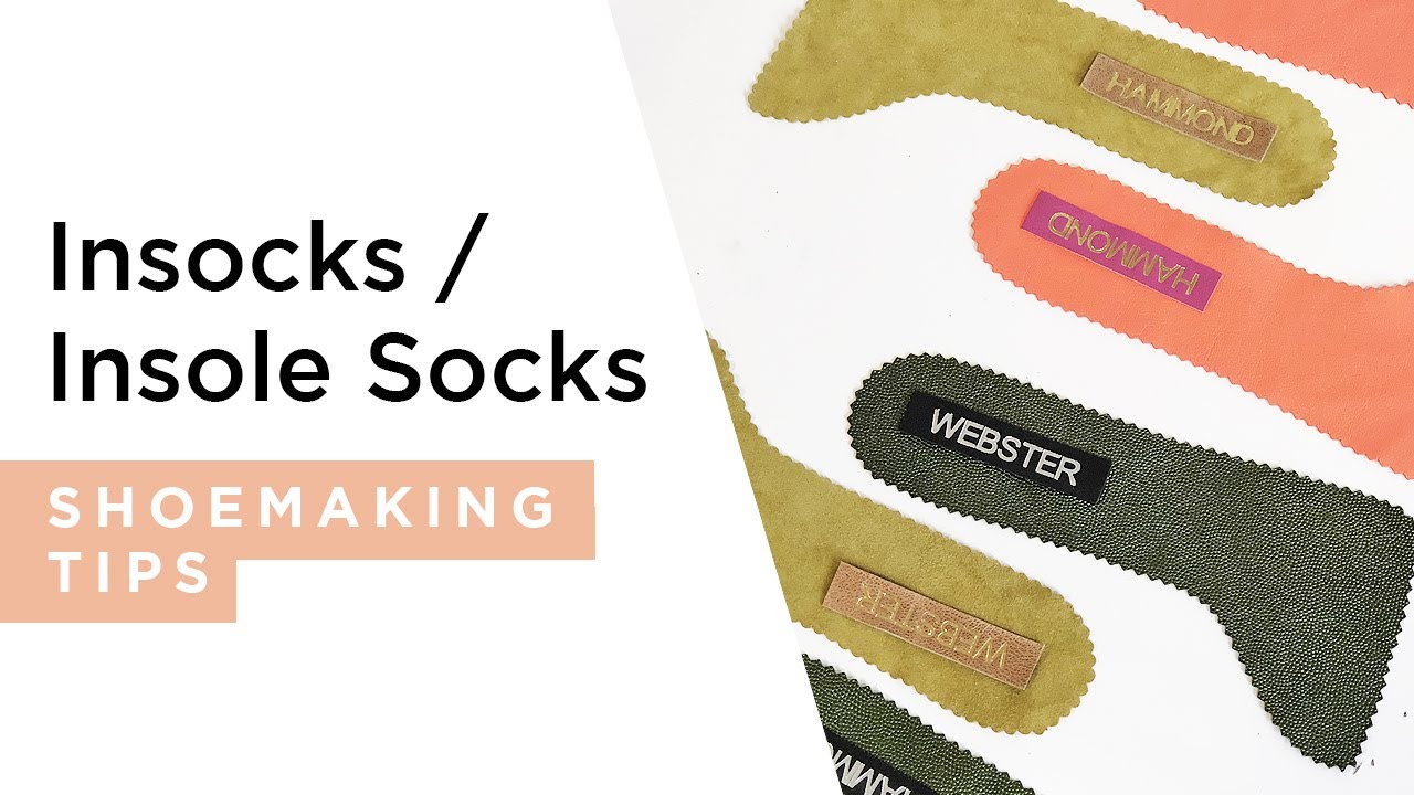 Introduction To Insole Socks Insocks HANDMADE Shoemaking Tutorial Introduction To Insole Socks Insocks HANDMADE Shoemaking Tutorial
