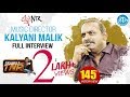 Lakshmi's NTR Music Director Kalyani Malik Full Interview || Frankly with TNR #145