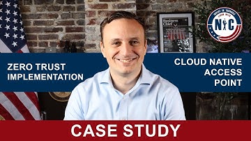 Zero Trust: Cloud Native Access Point