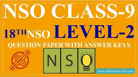 NSO Class-9 Level-2 | 18th National Science Olympiad SOLVED PAPER  question paper with answer keys