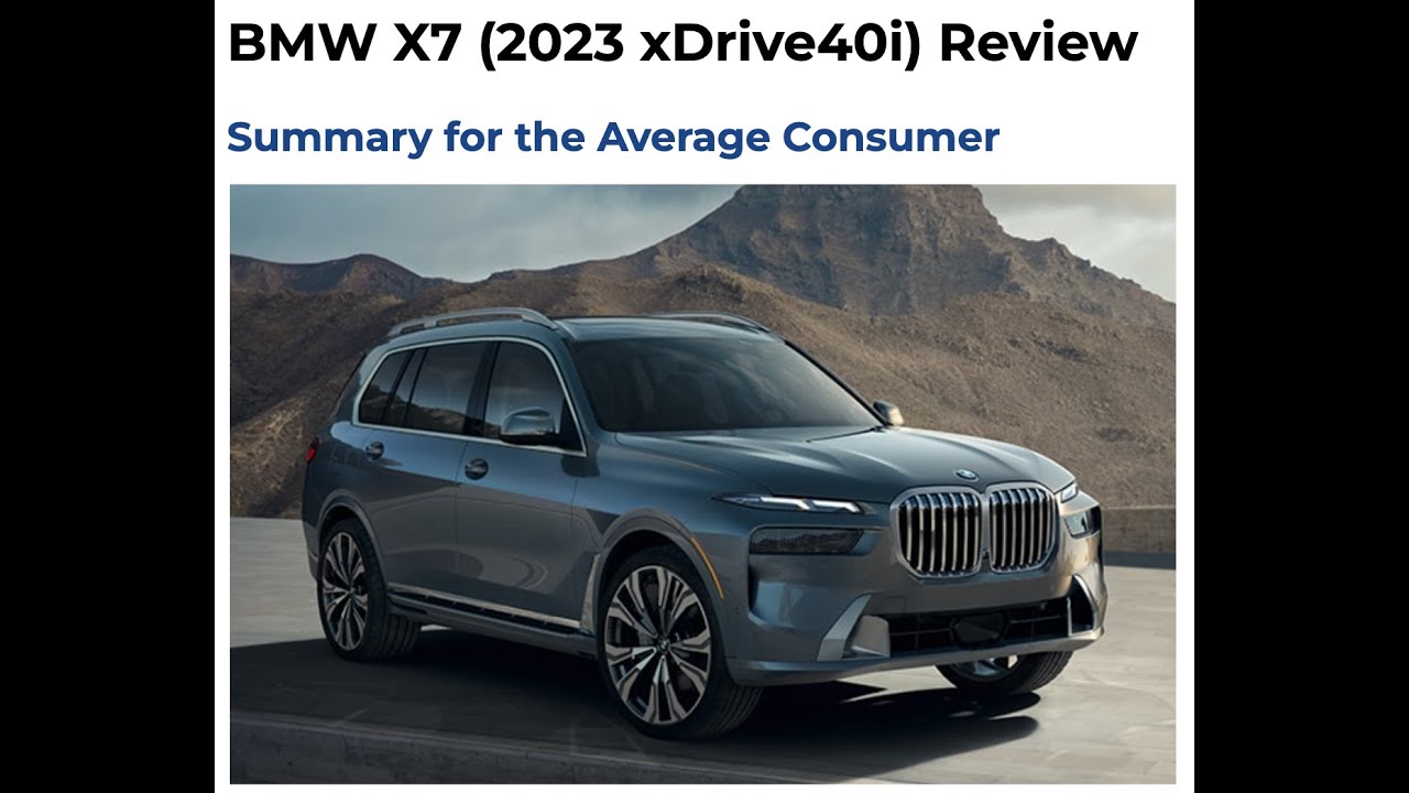 2023 BMW X7 Review - Excellent Experience for the Average Consumer ...