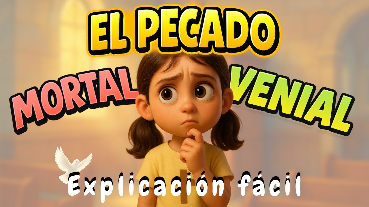 PECADO Mortal y Venial | Explicación FÁCIL para Padres y Catequistas
