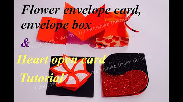 DIY Easy Flower Envelope Card , Envelope box & Heart Open Card Tutorial / Explosion Gift Box  Idea.