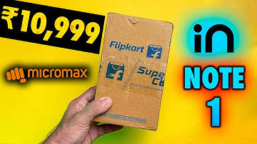 Micromax IN Note 1 Unboxing - Flipkart first Sale Unit | Helio G85 | Multitouch Issue | 5000mAh