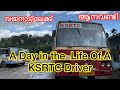 A Day in the Life of A KSRTC Driver | Aanavandi | Wayanad