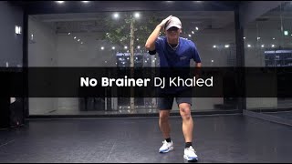 DJ Khaled - No Brainer (choreography_Lily)