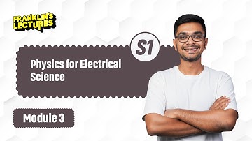 Physics For Electrical Science  - 1 | Important Questions | Franklin