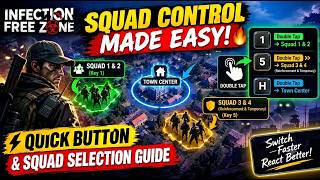 Information The FASTEST Way to Control & Switch Squads | Infection Free Zone Update