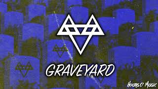 Neffex - Graveyard (1 hour loop)