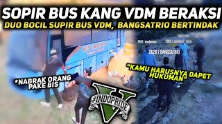 INDOPRIDE • Supir bus kang VDM beraksi 🤦, Bangsatrio auto bertindak 🔥