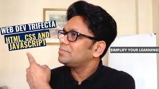 HTML, CSS and JavaScript - Web Development Trifecta
