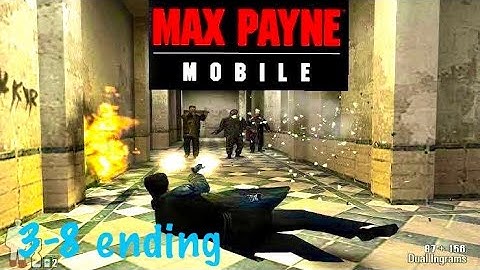 Max Payne Mobile - Part 3 - Chapter 8 - Gameplay/walkthrough (iOS, Android)