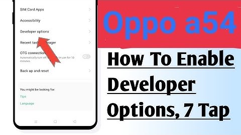 Oppo a54 me developer option enable kaise kare// How to enable developer option in Oppo a54