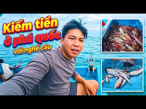 Duy Thái Đi Câu Kiếm Tiền Ở Phú Quốc 8 Ngày | Săn Bắt Vlog