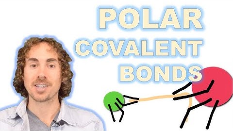 Polar Covalent Bonds