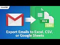 Export Emails to Google Sheets by cloudHQ chrome extension