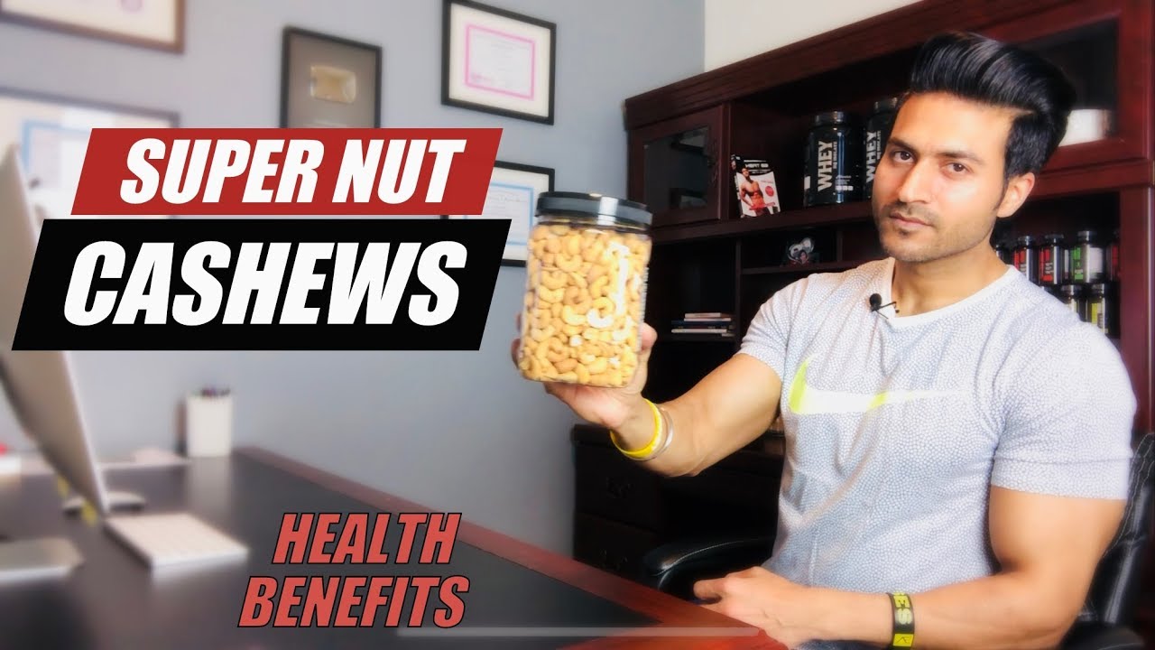 Super Nut CASHEWS Health Benefits for Muscle Building/Fat Loss