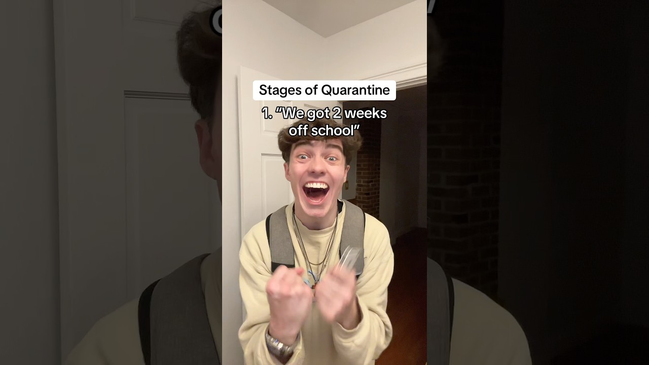 Stages of Quarantine 😷