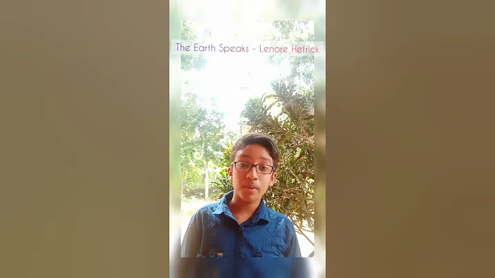 The Earth Speaks - Beautiful,  Winning English Poem Recitation - DayDayNews