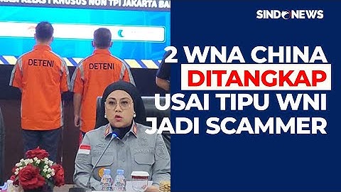 Imigrasi Jakarta Barat Tangkap Dua WNA China yang Rekrut WNI jadi "Scammer" - Sindo Siang 09/09