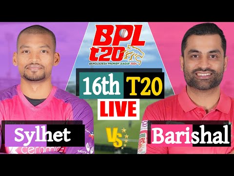 LIVE Sylhet Strikers vs Fortune Barishal 16th Match Score 