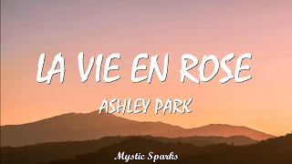 La Vie en Rose - Ashley Park (Lyric Video) From 