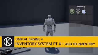 Unreal Engine 4 - Inventory System Part 4 - Add to Inventory
