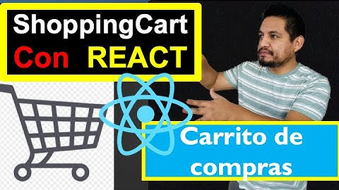 Shopping Cart - Carrito de compras - REACT - useContext API