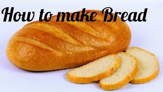 How to bake bread at home