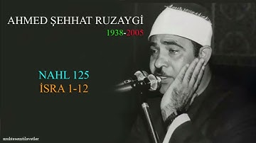 Ahmed Şehhat Ruzaygi - Nahl (125) İsra (1-12)   احمد الشحات الرزيقي سورة النحل و الاسراء