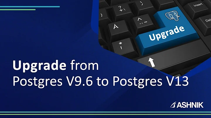 How to upgrade from Postgres 9.6 to Postgres13