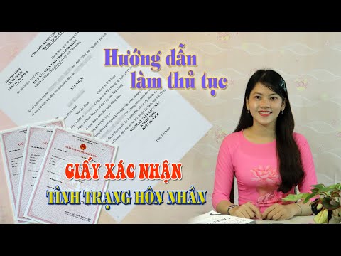 Video Cách làm giấy xác nhận độc thân cho người đã cư trú... - youtube