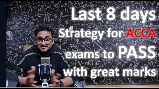 Last 8 Days Strategy to clear any exam with great marks || ACCA || #exams #tipsandtricks #study