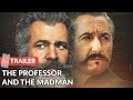 The Professor and the Madman 2019 Trailer HD | Mel Gibson | Sean Penn