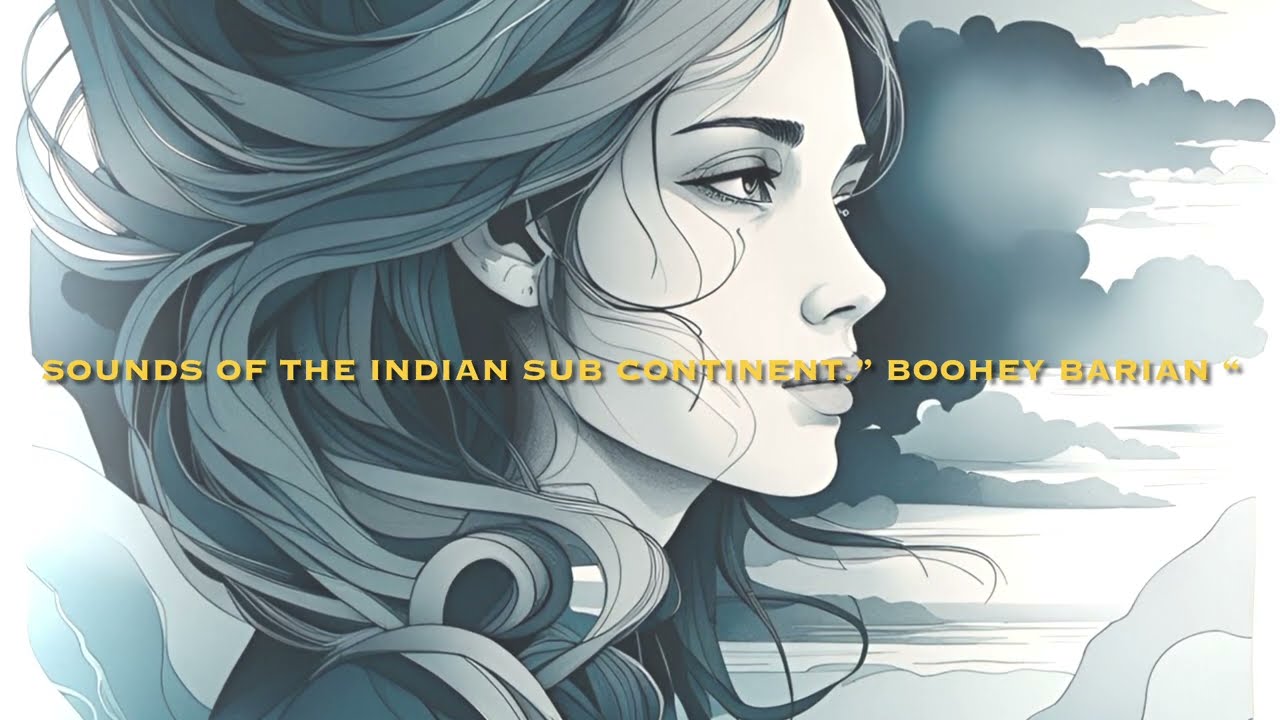 SOUNDS OF THE INDIAN SUB CONTINENT , “ BOOHEY BARIAN “ 