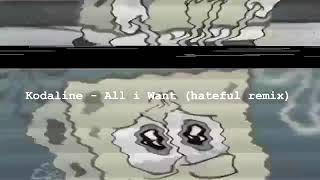 kodaline - all i want (hateful remix) EXTENDED Resimi