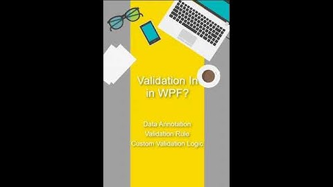 How to Implement Validation in WPF? | WPF Interview Question Explained